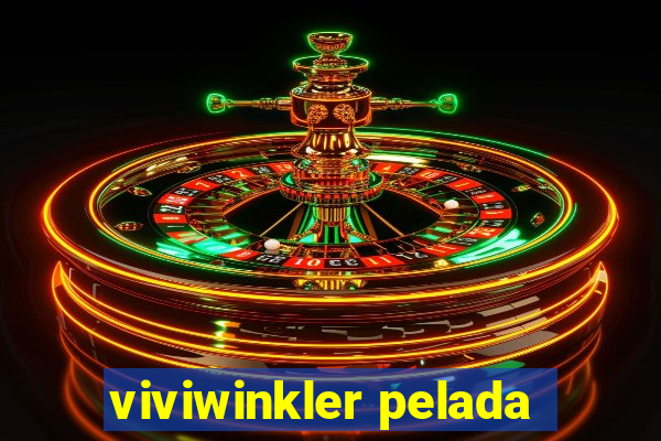 viviwinkler pelada